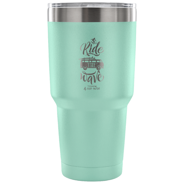Ride The Wave - 30 Ounce Vacuum Tumbler
