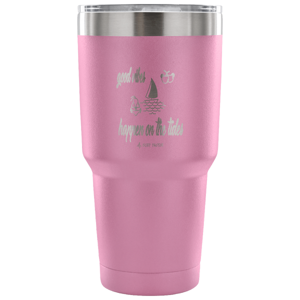 Good Vibes Happen On The Tides - 30 Ounce Vacuum Tumbler