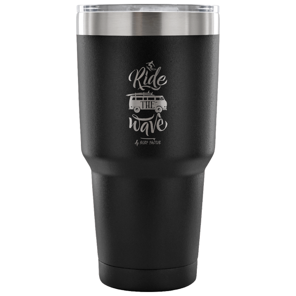 Ride The Wave - 30 Ounce Vacuum Tumbler